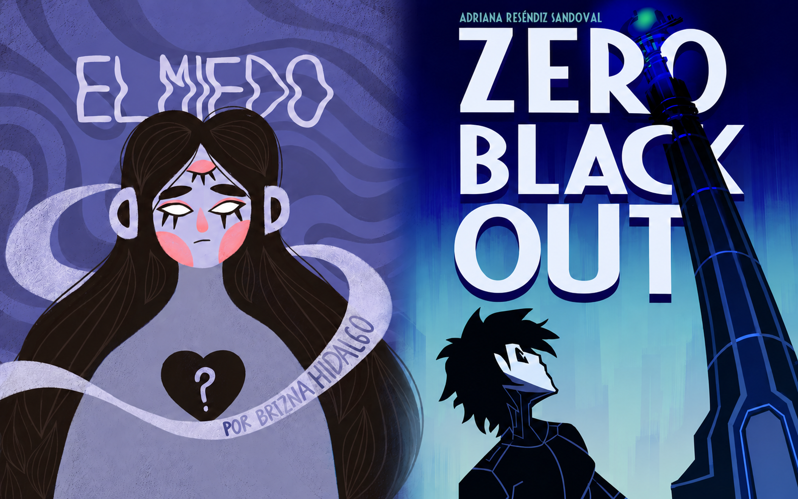El Miedo, de Brizna Hidalgo, y Zero Black Out, de Adriana Reséndiz Sandoval. Exalumnos Coco School.